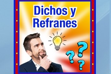 Dichos y refranes